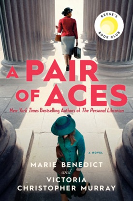 A Pair of Aces by Marie Benedict and Victoria Christopher Murray