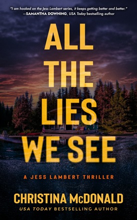 All the Lies We See by Christina McDonald