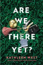 Are We There Yet? by Kathleen West