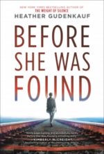 Before She Was Found by Heather Gudenkauf