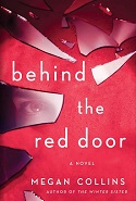 Behind the Red Door by Megan Collins
