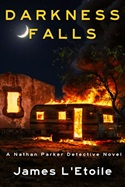 Darkness Falls by James L'Etoile
