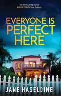 Everyone Is Perfect Here by Jane Haseldine