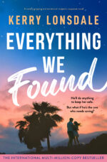 Everything We Found by Kerry Lonsdale