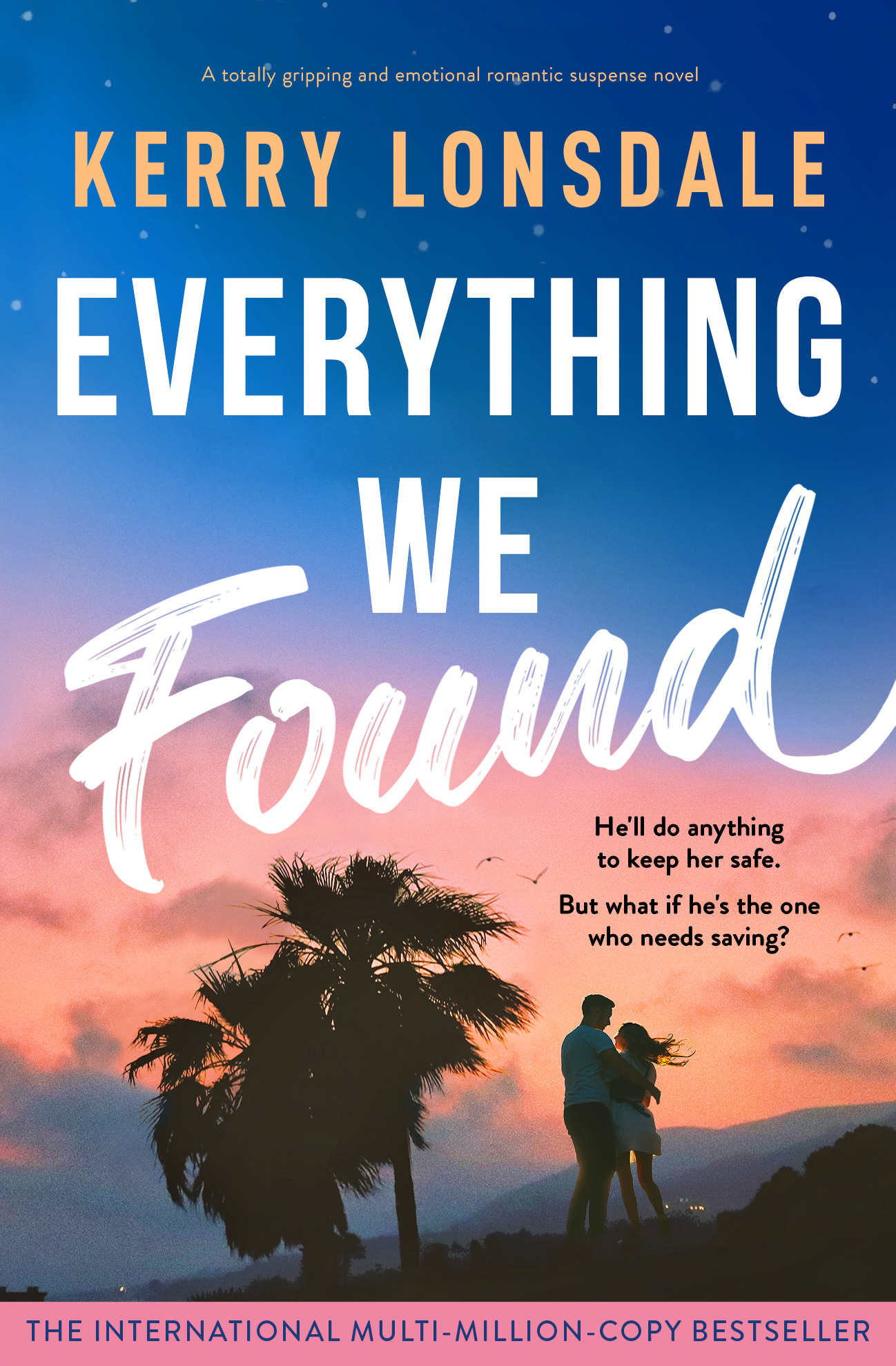 Everything We Found by Kerry Lonsdale