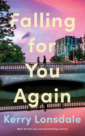Falling for You Again by Kerry Lonsdale