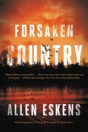 Forsaken Country by Allen Eskens