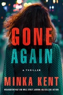 Gone Again by Minka Kent