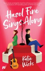 Hazel Fine Sings Along by Catherine McKenzie writing as Katie Wick