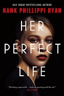 Her Perfect Life by Hank Phillippi Ryan