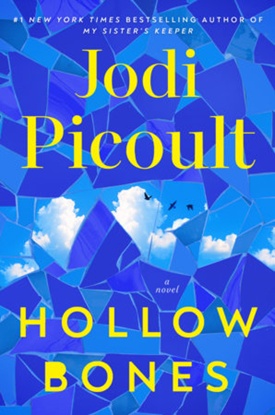 Hollow Bones by Jodi Picoult