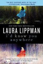 I'd Know You Anywhere by Laura Lippman
