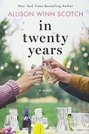 In Twenty Years by Allison Win Scotch