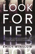 Look for Her by Emily Winslow