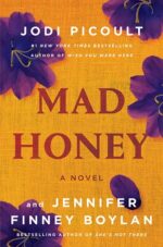 Mad Honey by Jodi Picoult & Jennifer Finney Boylan