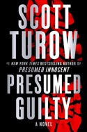 Presumed Guilty by Scott Turow