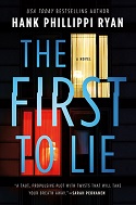 The First to Lie by Hank Phillippi Ryan