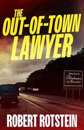 The Out-of-Town Lawyer by Robert Rotstein