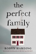 The Perfect Family by Robyn Harding