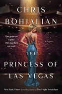 The Princess of Las Vegas by Christ Bohjalian