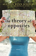 The Theory of Opposites by Allison Winn Scotch