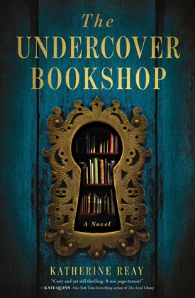 The Undercover Bookshop by Katherine Reay