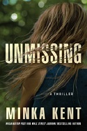 Unmissing by Minka Kent